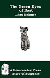 Sax Rohmer - The Green Eyes of Bast, Häftad
