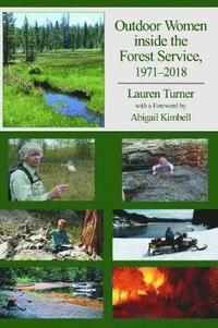 bokomslag Outdoor Women inside the Forest Service 1971-2018