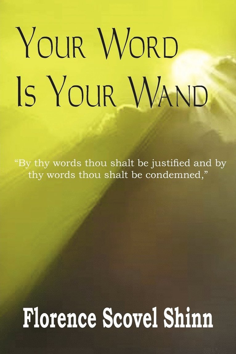 Your Word Is Your Wand 1