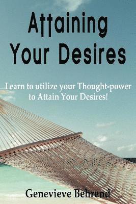 Attaining Your Desires 1