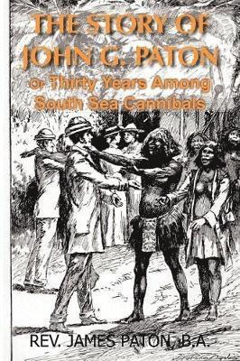 bokomslag Story of John G. Paton