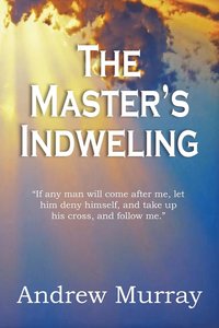 bokomslag Master's Indwelling