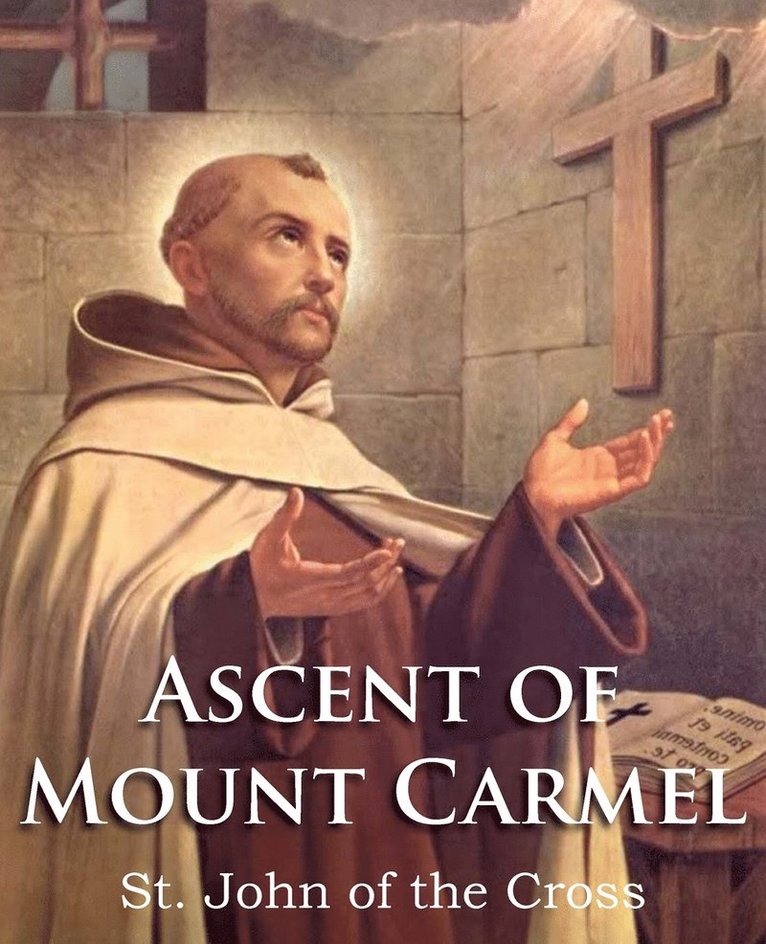 Saint John of the Cross, Saint John Of The Cross - Ascent of Mount Carmel, Häftad
