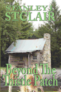 Rhonda St Clair - Beyond the Thistle Patch, Häftad
