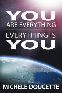 bokomslag You Are Everything: Everything Is You