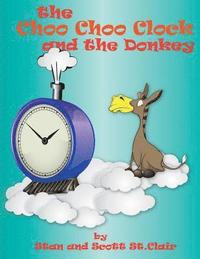 bokomslag The Choo-choo Clock and the Donkey