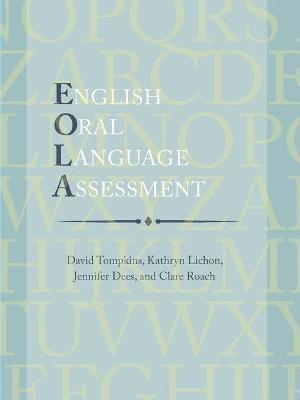 David Tompkins, Kathryn Lichon, Jennifer Dees - English Oral Language Assessment, Häftad