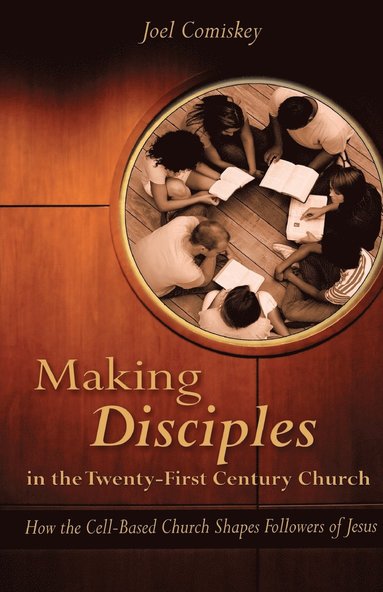 bokomslag Making Disciples in the Twenty-First Century Church