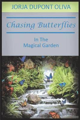 Chasing Butterflies in the Magical Garden 1