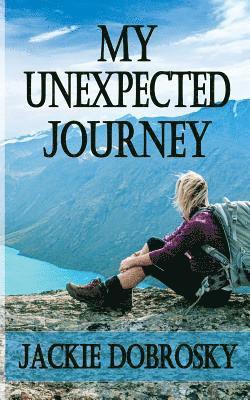 My Unexpected Journey 1