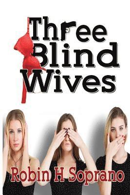 bokomslag Three Blind Wives