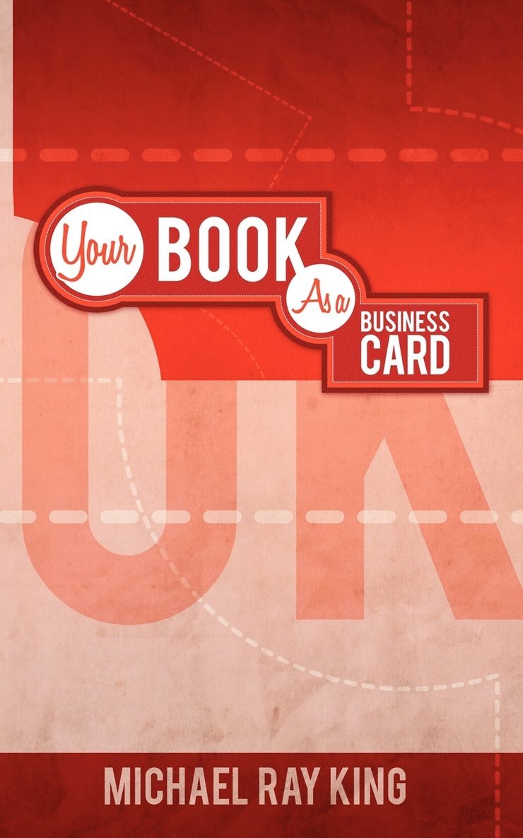 Rock Your Business! Your Book as YOUR Business Card 1