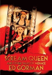 bokomslag Scream Queen And Other Tales of Menace