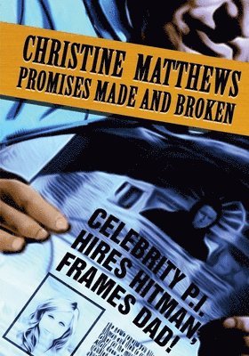 Promises Made and Broken 1