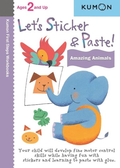 bokomslag Kumon Let's Sticker & Paste! Amazing Animals