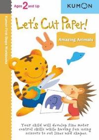 bokomslag Kumon Let's Cut Paper! Amazing Animals