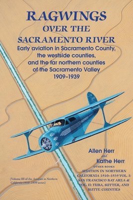 Ragwings Over The Sacramento River 1
