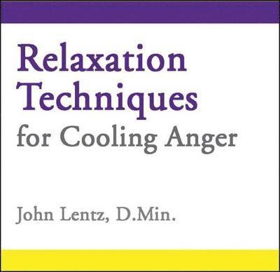 Relaxation Techniques for Cooling Anger 1