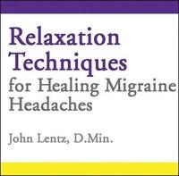 bokomslag Relaxation Techniques for Healing Migraine Headaches