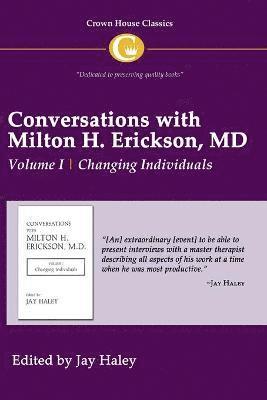 bokomslag Conversations with Milton H. Erickson MD Vol 1