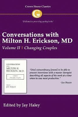 Jay Haley - Conversations with Milton H. Erickson MD Vol 2, Häftad