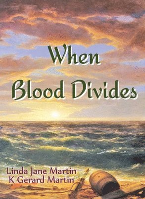 When Blood Divides 1