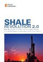 bokomslag Shale Revolution 2.0: How North America's shale gas and tight oil plays are recalibrating to a more competitive environment