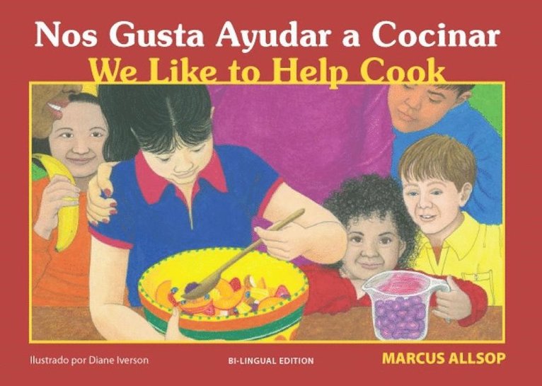 Marcus Allsop - We Like to Help Cook / Nos Gusta Ayudar a Cocinar, Häftad