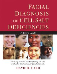 bokomslag Facial diagnosis of cell salt deficiencies - a users guide