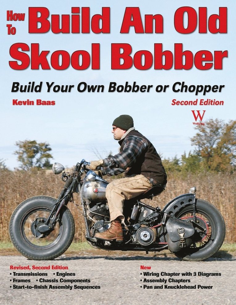 Kevin Baas - How to Build an Old Skool Bobber: 2nd Ed, Häftad