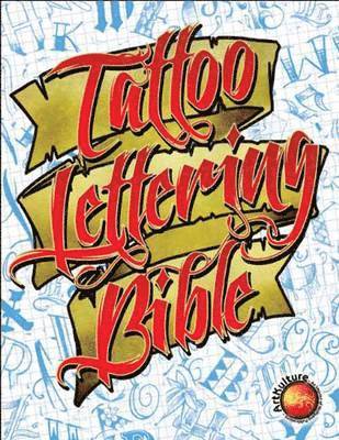 Superior Tattoo - Tattoo Lettering Bible, Häftad