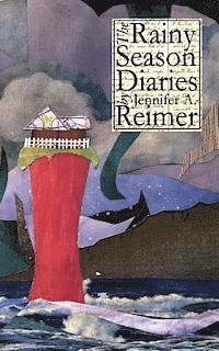 Jennifer a. Reimer - The Rainy Season Diaries, Häftad