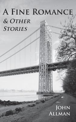 John Allman - A Fine Romance & Other Stories, Häftad