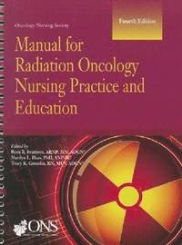 bokomslag Manual for Radiation Oncology Nursing Practice and Education