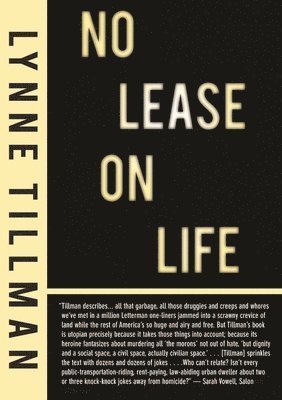Lynne Tillman - No Lease on Life, Häftad