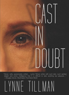 Lynne Tillman - Cast in Doubt, Häftad