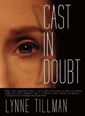 Lynne Tillman - Cast in Doubt, Häftad