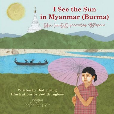 bokomslag I See the Sun in Myanmar (Burma) Volume 6