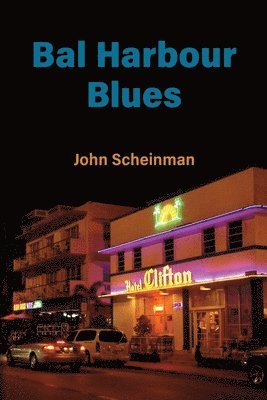 Bal Harbour Blues 1