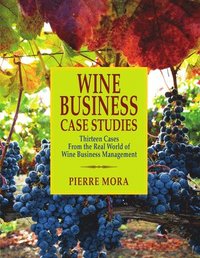 bokomslag Wine Business Case Studies