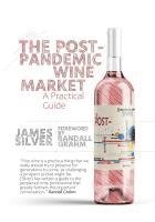 bokomslag The Post-Pandemic Wine Market: A Practical Guide