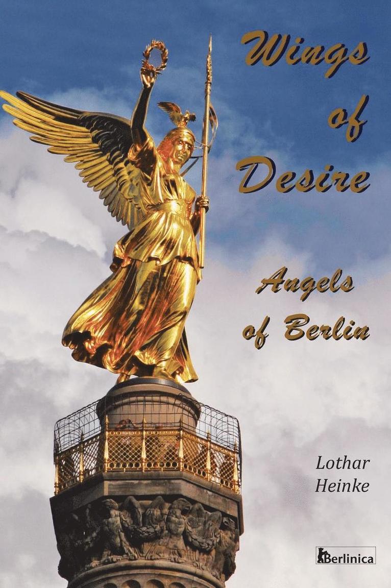 Wings of Desire - Angels of Berlin 1