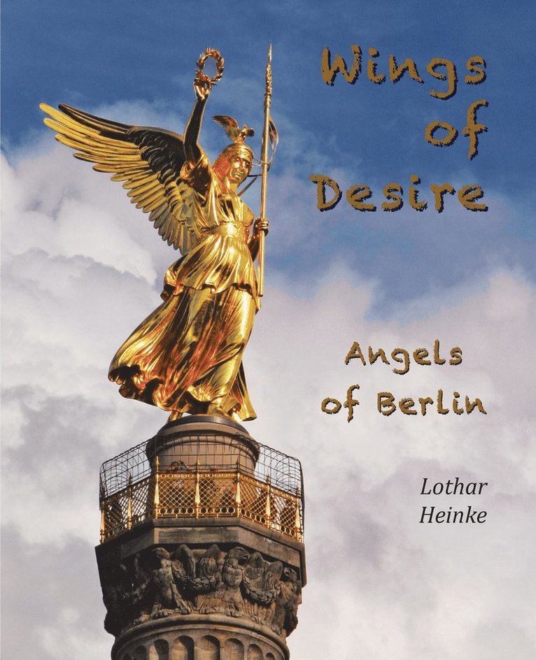 Wings of Desire - Angels of Berlin 1