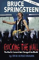 bokomslag Rocking the Wall. Bruce Springsteen