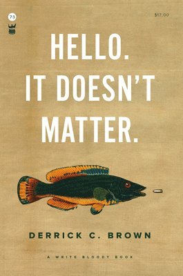 Hello. It Doesn't Matter.