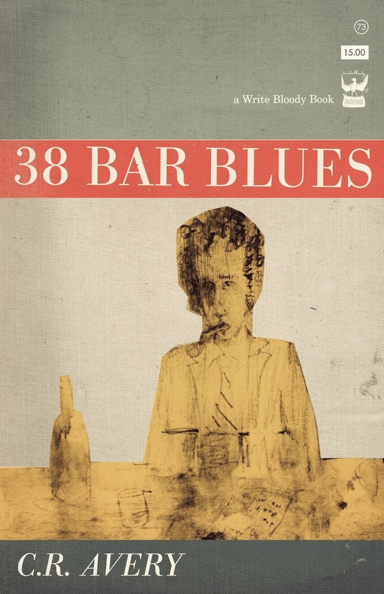 C. R. Avery - 38 Bar Blues, Häftad