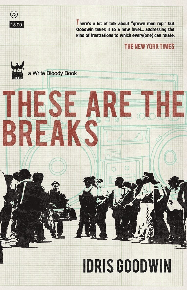 These Are the Breaks: Essays and Poems