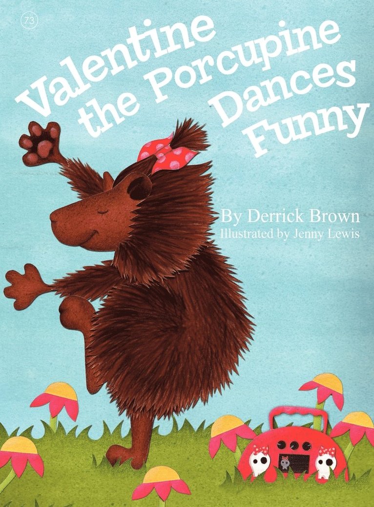 Valentine The Porcupine Dances Funny 1