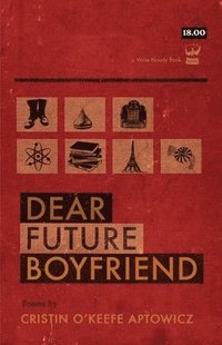 bokomslag Dear Future Boyfriend