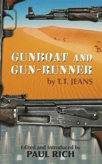 bokomslag Gunboat and Gun-runner